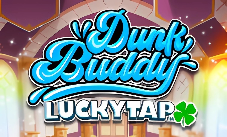 Dunk Buddy LuckyTap Slot Game: Free Spins & Review