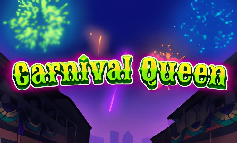 Carnival Queen Slot Game: Free Spins & Review