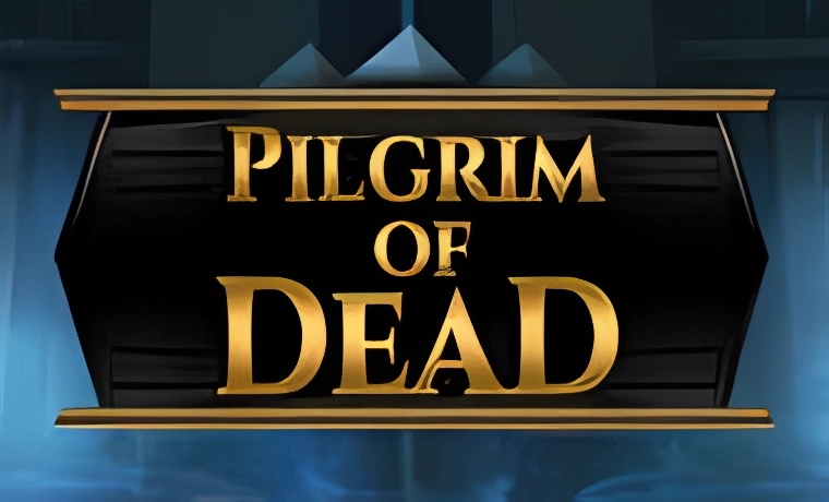Pilgrim of Dead Slot Game: Free Spins & Review