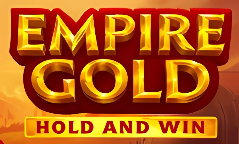 Empire Gold: Hold and Win Slot Game: Free Spins & Review