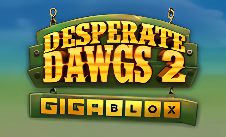 Desperate Dawgs 2 Gigablox Slot Game: Free Spins & Review