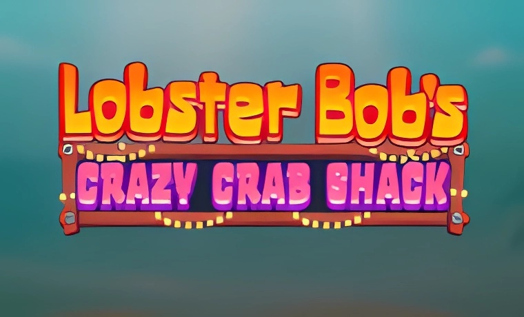 Lobster Bob's Crazy Crab Shack Slot Game: Free Spins & Review