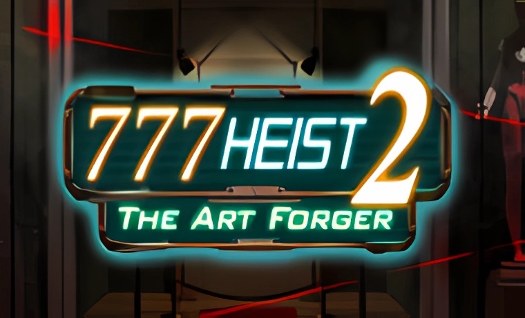 777 Heist 2 The Art Forger Slot Game: Free Spins & Review