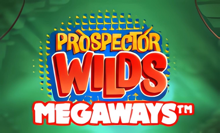 Prospector Wilds Megaways Slot Game: Free Spins & Review