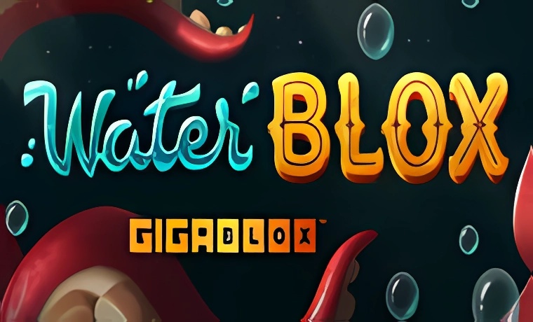 Water Blox GigaBlox Slot Game: Free Spins & Review