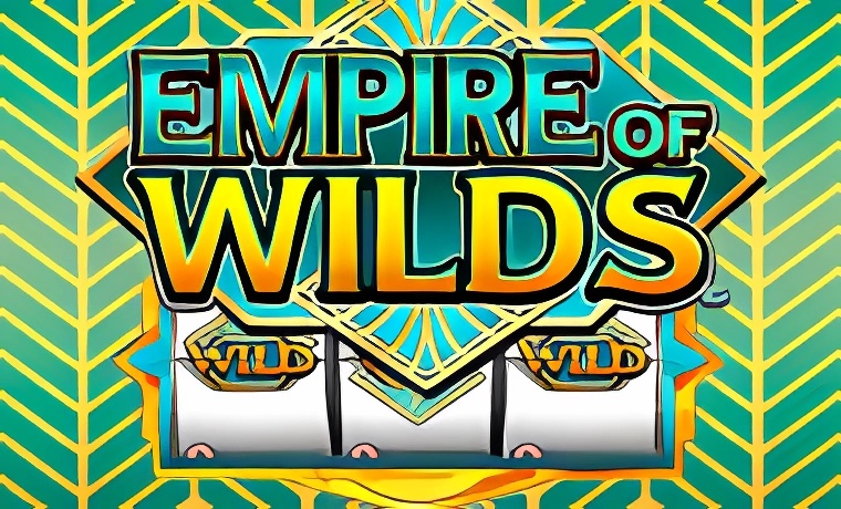 Empire of Wilds Slot Game: Free Spins & Review