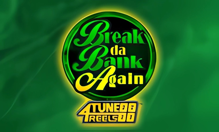 Break Da Bank Again 4Tune Reels Slot Game: Free Spins & Review