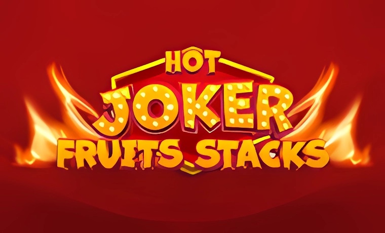 Hot Joker Fruits Stacks Slot Game: Free Spins & Review
