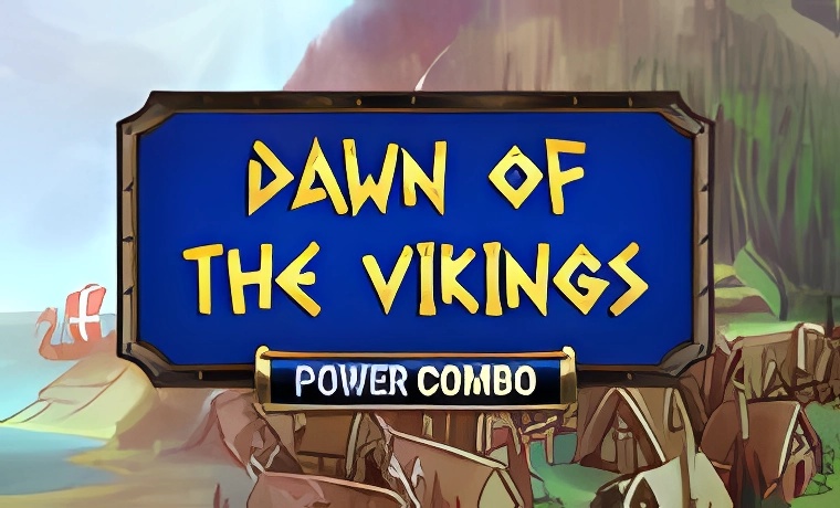 Dawn of the Vikings POWER COMBO Slot Game: Free Spins & Review