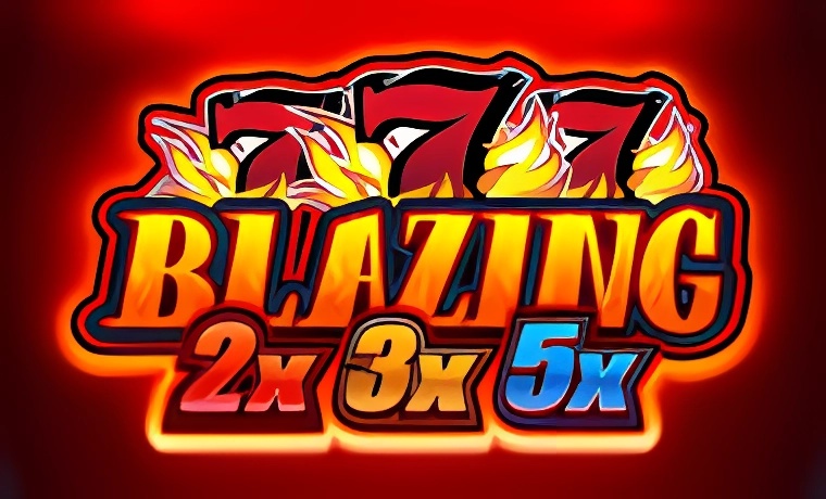 Blazing 777 2x 3x 5x Slot Game: Free Spins & Review
