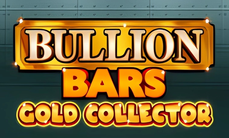 Bullion Bars Gold Collector Slot Game: Free Spins & Review