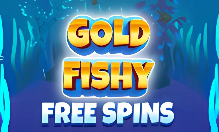 Gold Fishy Free Spins Slot Game: Free Spins & Review