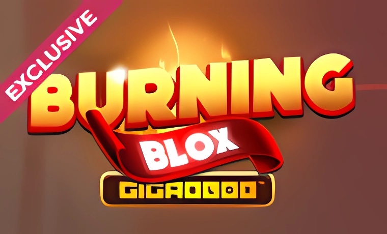 Burning Blox Gigablox Slot Game: Free Spins & Review