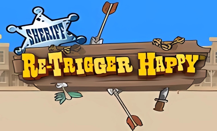 Re-Trigger Happy