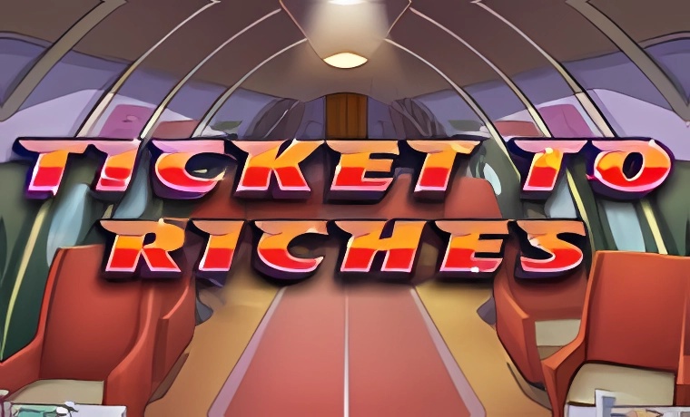 Ticket to riches