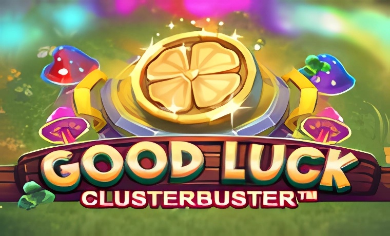 Good Luck Cluster Buster