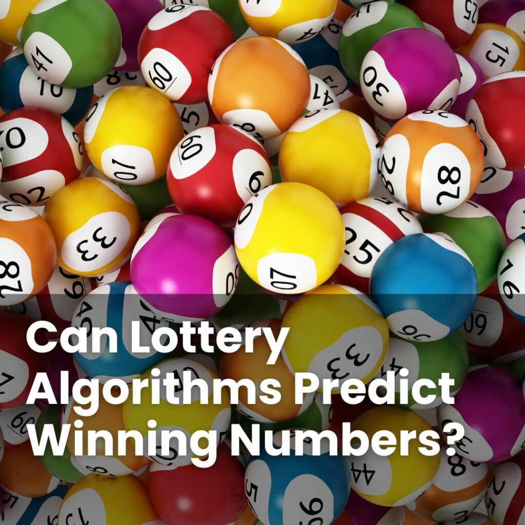 Can Lottery Algorithms Predict Winning Numbers? - Casino Beasts