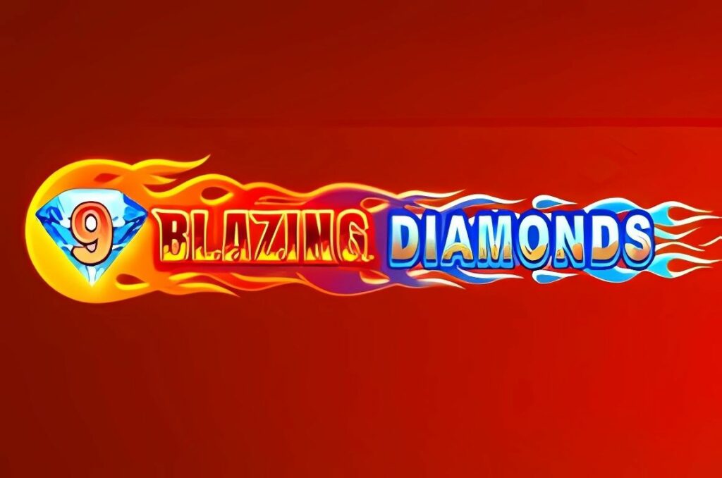 9 Blazing Diamonds Slot