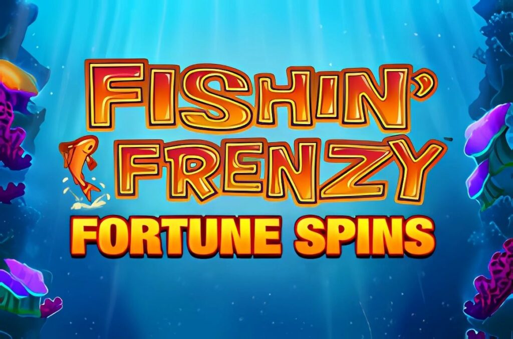 Fishin Frenzy Fortune Spins Slot
