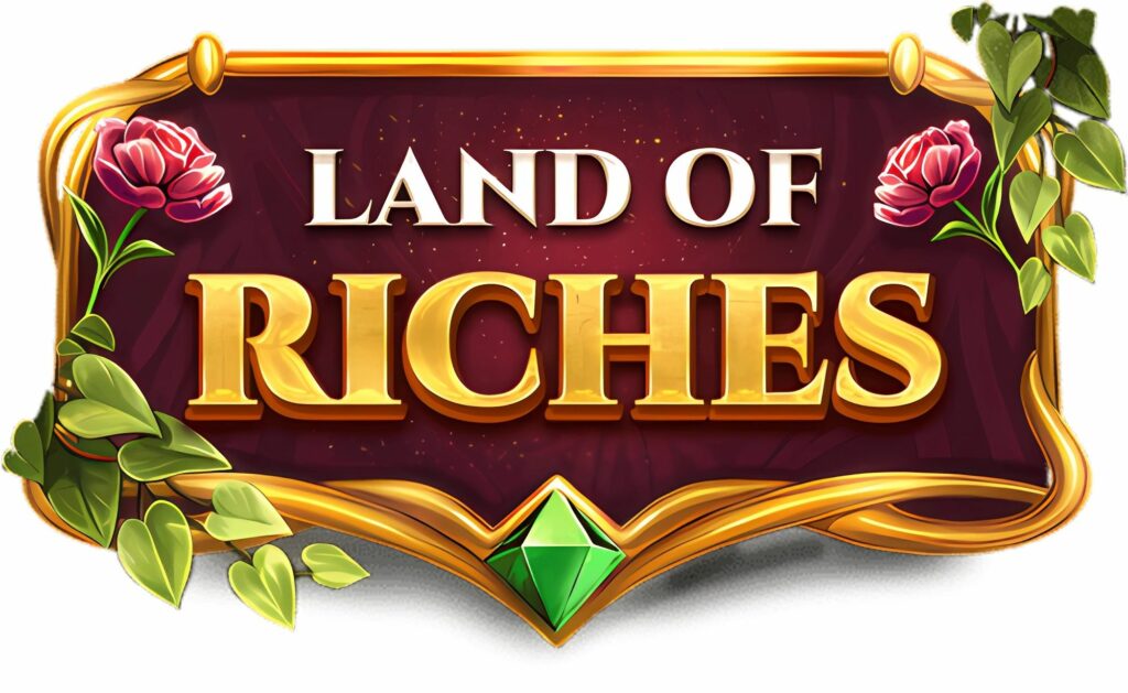 Land of Riches Slot