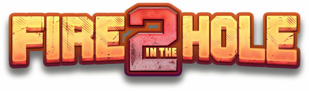 Fire in the Hole 2 Slot