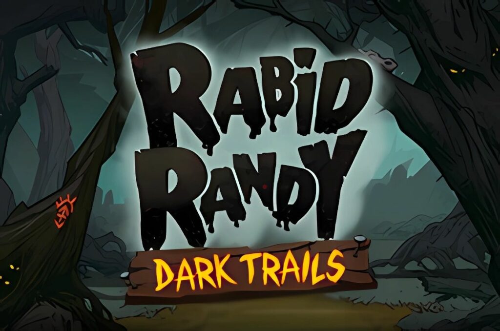 Rabid Randy Dark Trails Slot