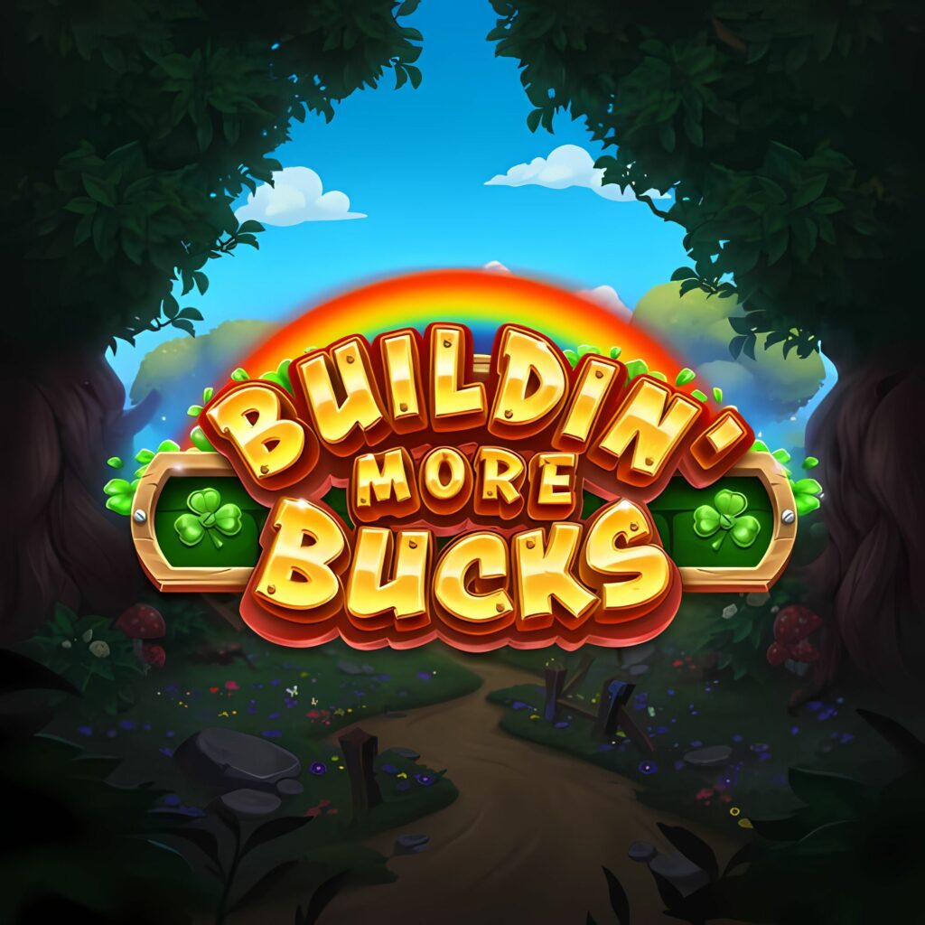 Buildin' More Bucks Slot