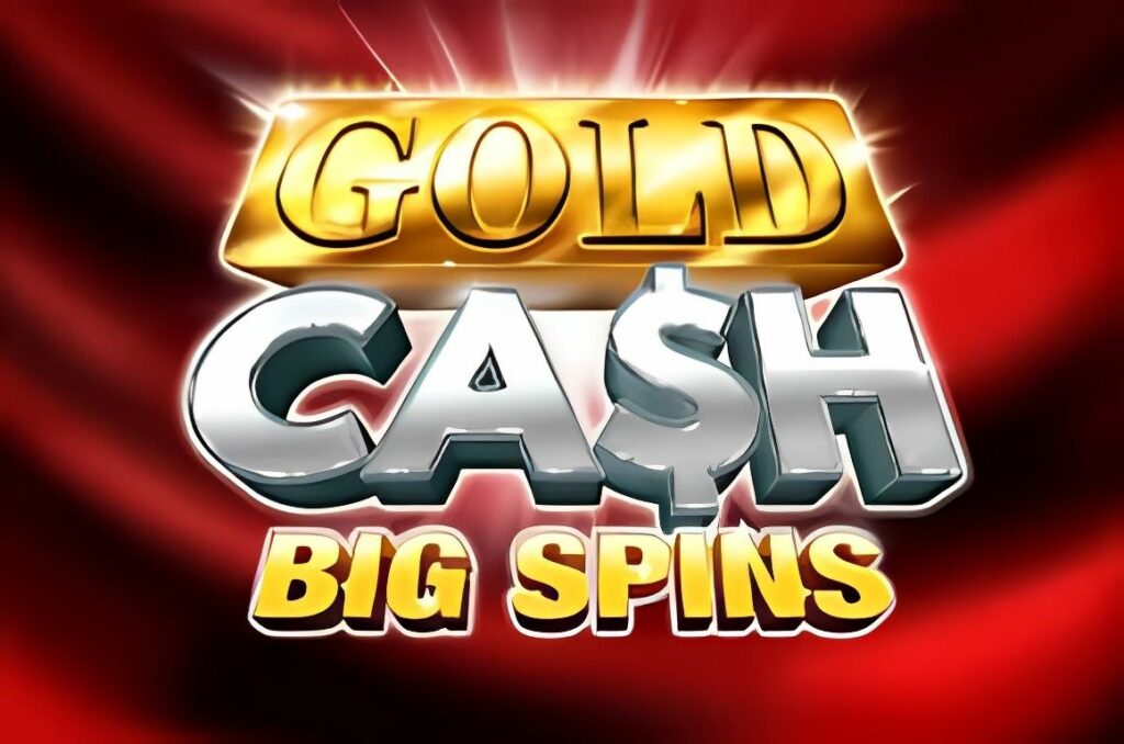Gold Cash Big Spins Slot