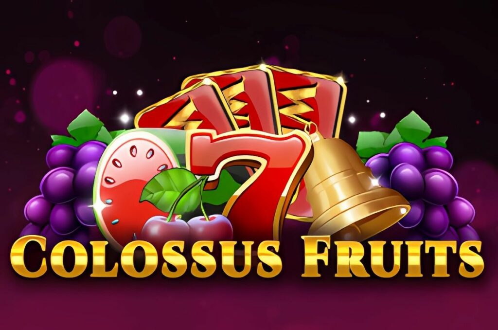 Colossus Fruits Slot